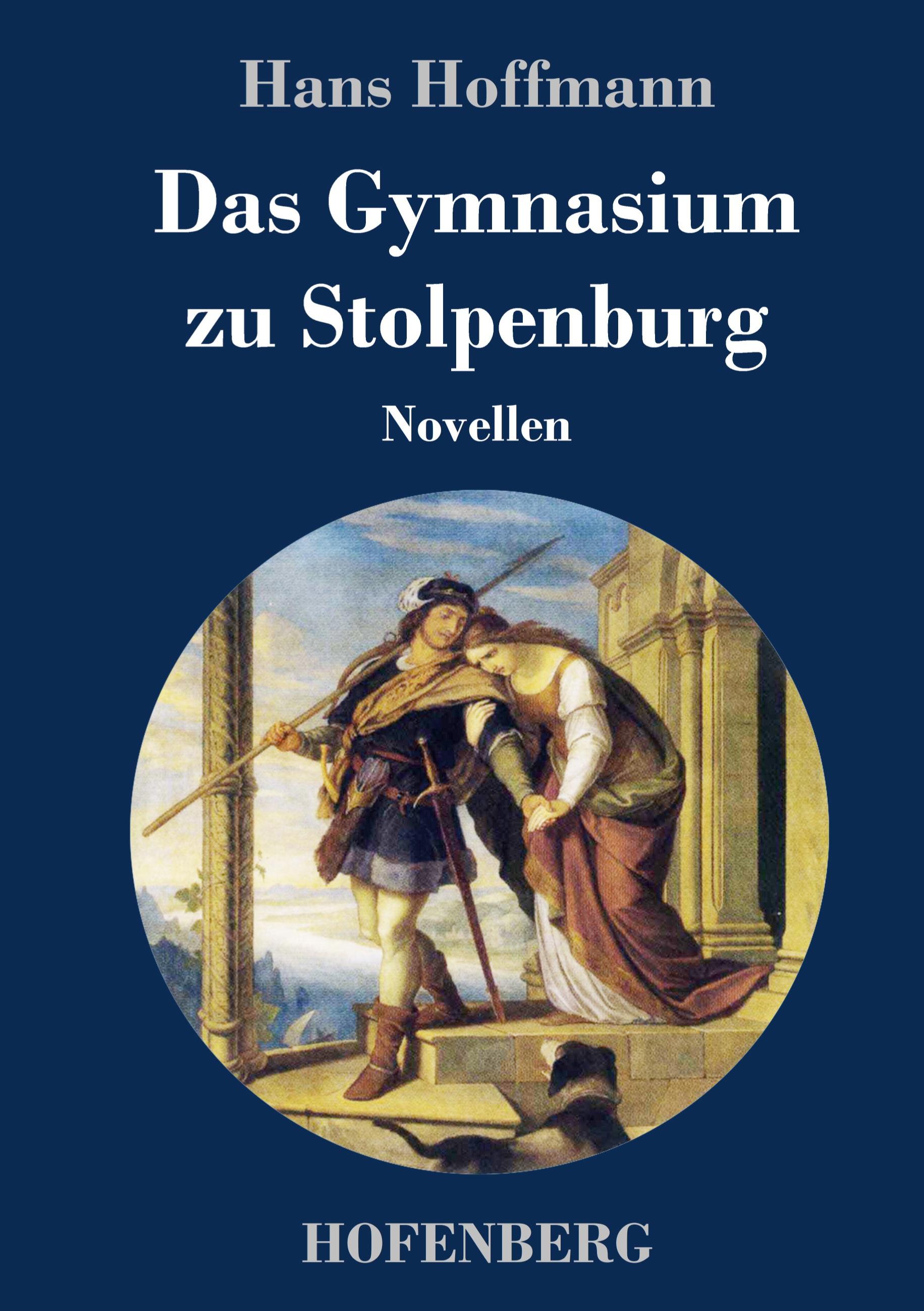 Vorderes Coverbild Das Gymnasium zu Stolpenburg