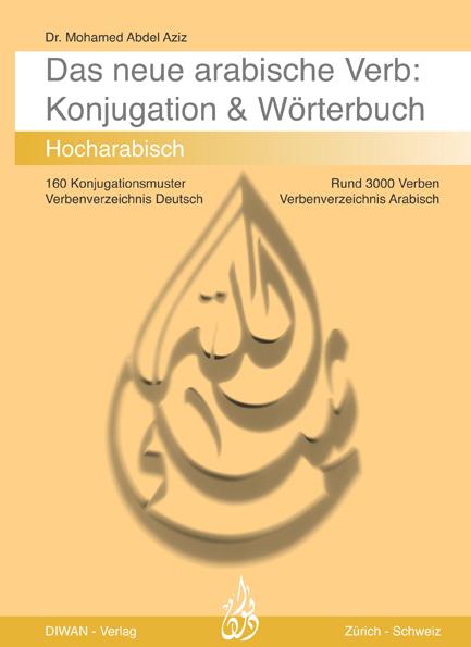 Vorderes Coverbild Das arabische Verb. Konjugation & Wörterbuch