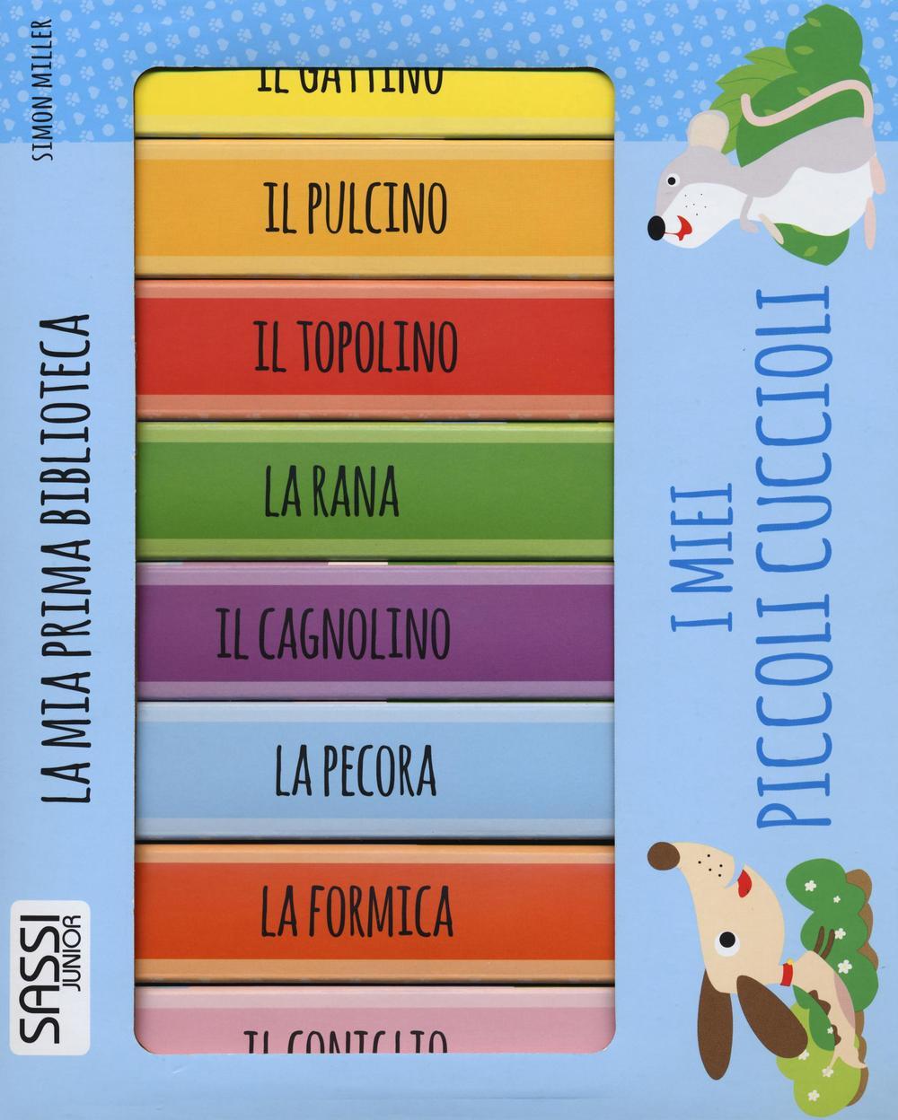 Vorderes Coverbild I miei piccoli cuccioli. La mia prima biblioteca