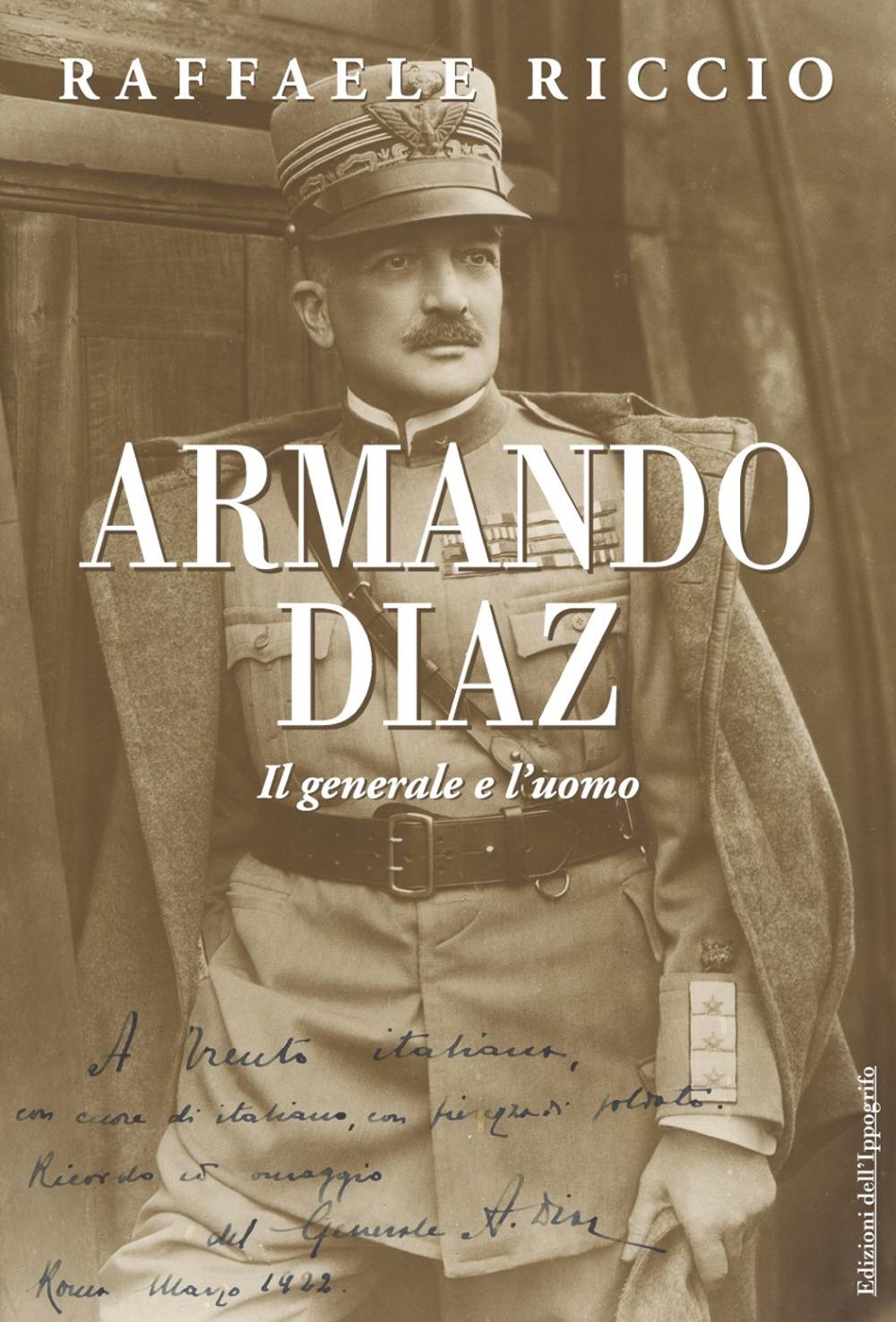Vorderes Coverbild Armando Diaz. Il generale e l'uomo