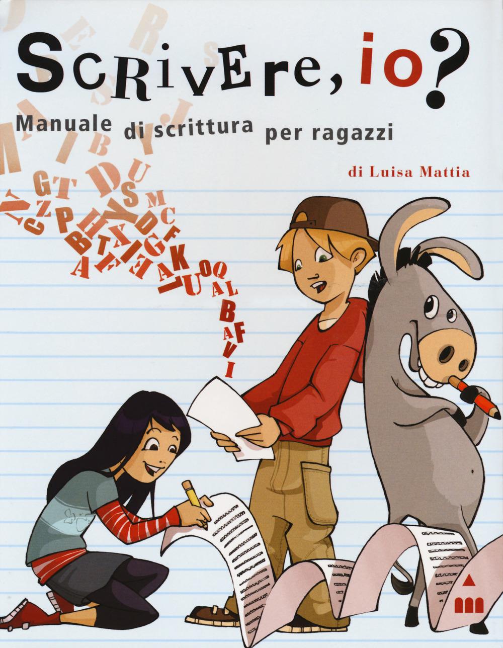 Vorderes Coverbild Scrivere, io? Manuale di scrittura per ragazzi