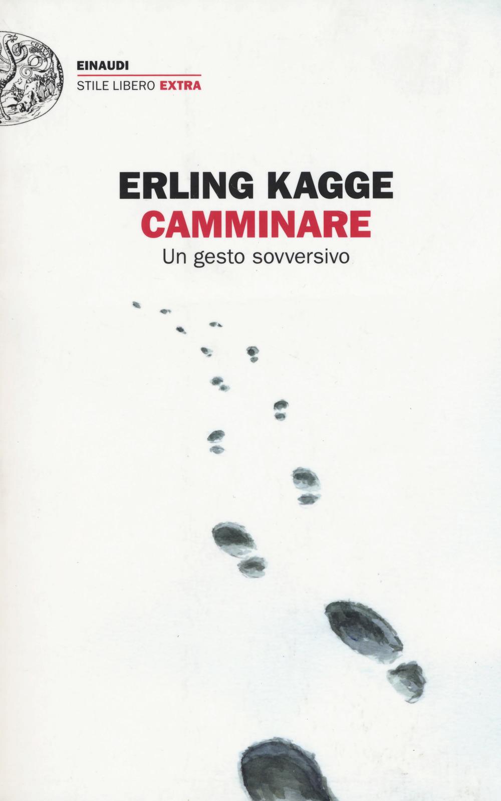 Vorderes Coverbild Camminare. Un gesto sovversivo