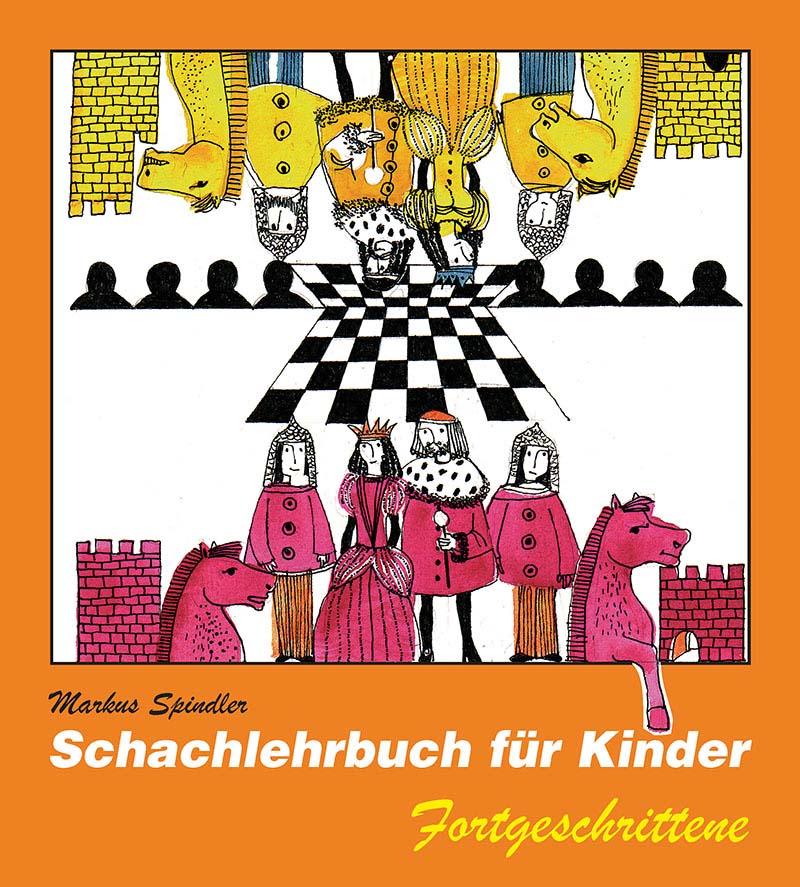 Vorderes Coverbild Schachlehrbuch für Kinder - Fortgeschrittene