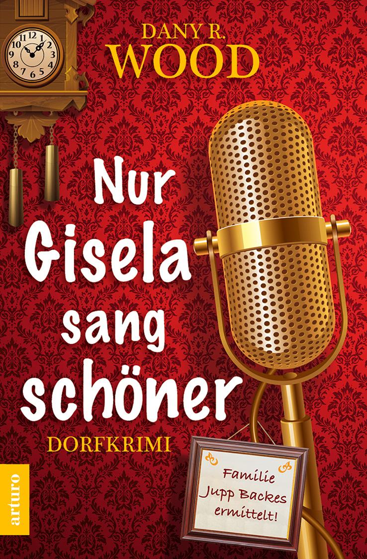Vorderes Coverbild Nur Gisela sang schöner