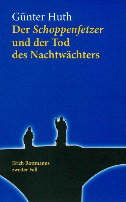 Vorderes Coverbild Der Schoppenfetzer und der Tod des Nachtwächters