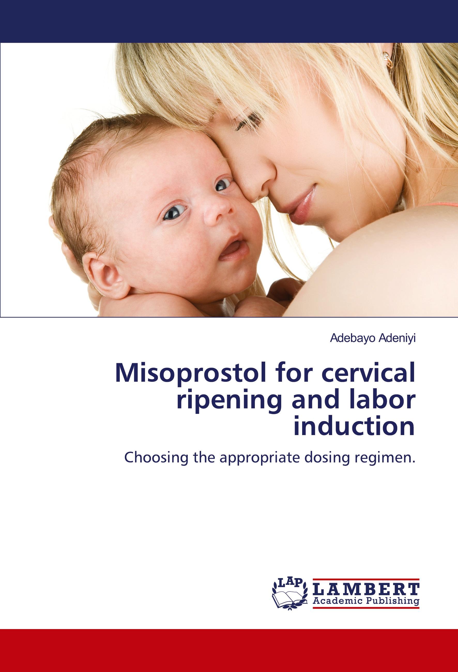Vorderes Coverbild Misoprostol for cervical ripening and labor induction