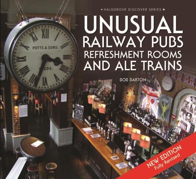 Vorderes Coverbild Unusual Railway Pubs, Refreshment Rooms and Ale Trains
