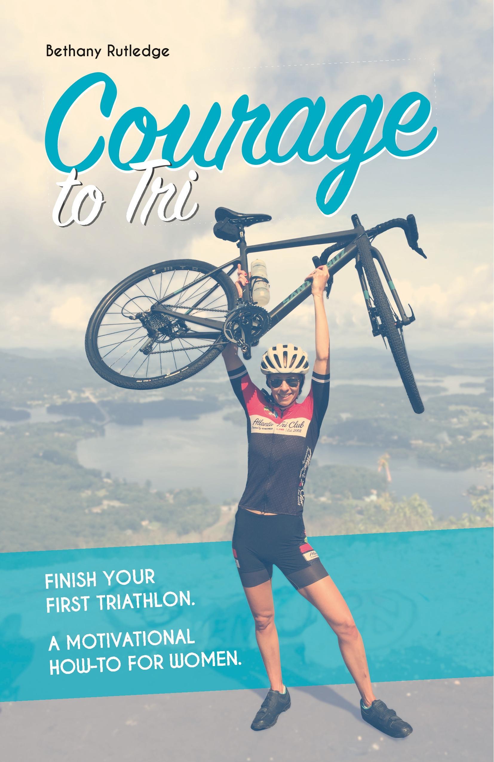 Vorderes Coverbild Courage to Tri