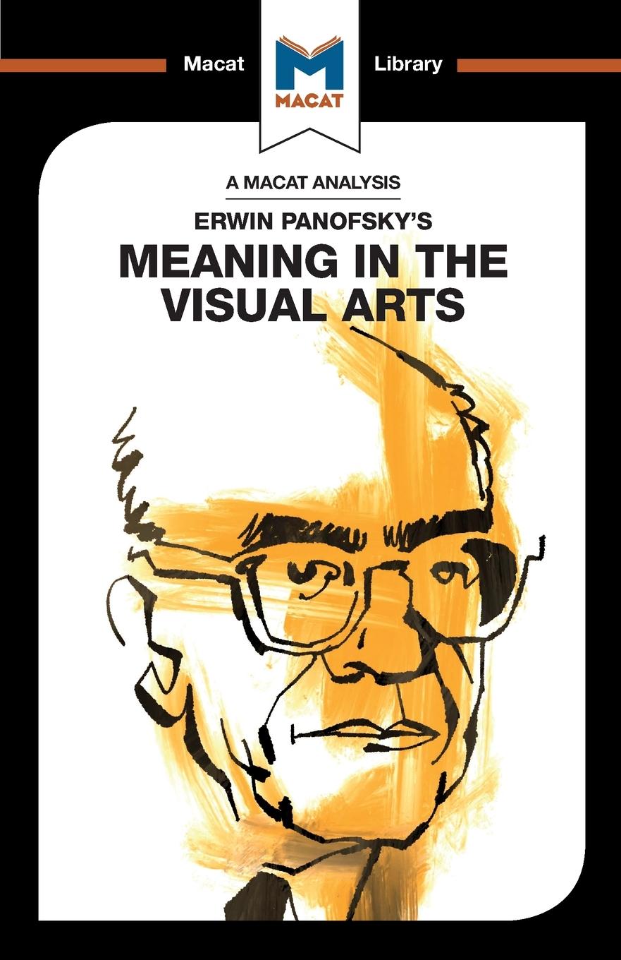 Vorderes Coverbild An Analysis of Erwin Panofsky's Meaning in the Visual Arts