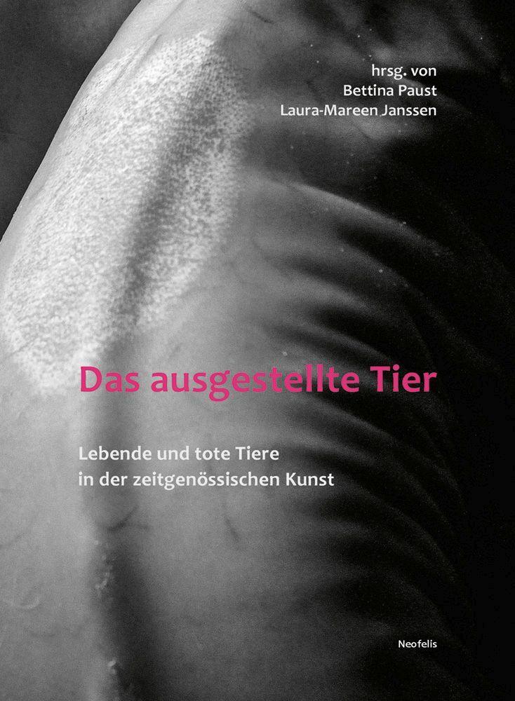 Vorderes Coverbild Das ausgestellte Tier