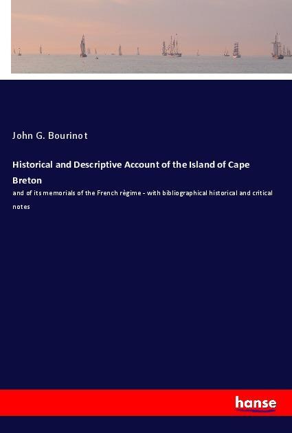Vorderes Coverbild Historical and Descriptive Account of the Island of Cape Breton