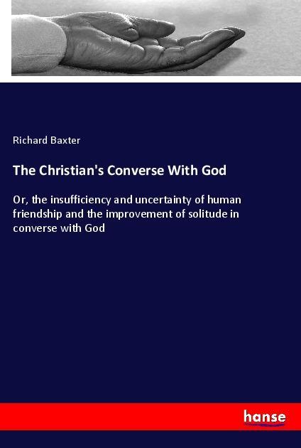 Vorderes Coverbild The Christian's Converse With God