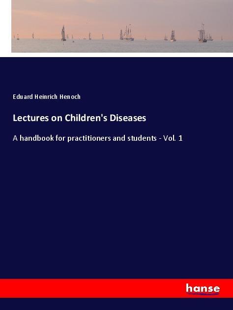 Vorderes Coverbild Lectures on Children's Diseases