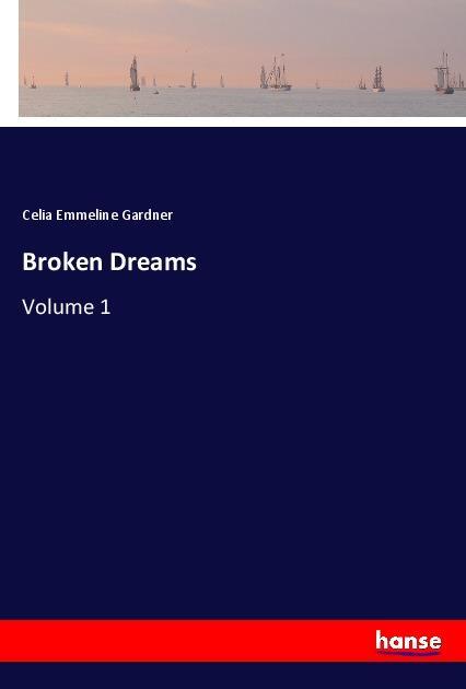 Vorderes Coverbild Broken Dreams