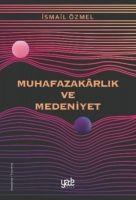 Vorderes Coverbild Muhafazakarlik ve Medeniyet