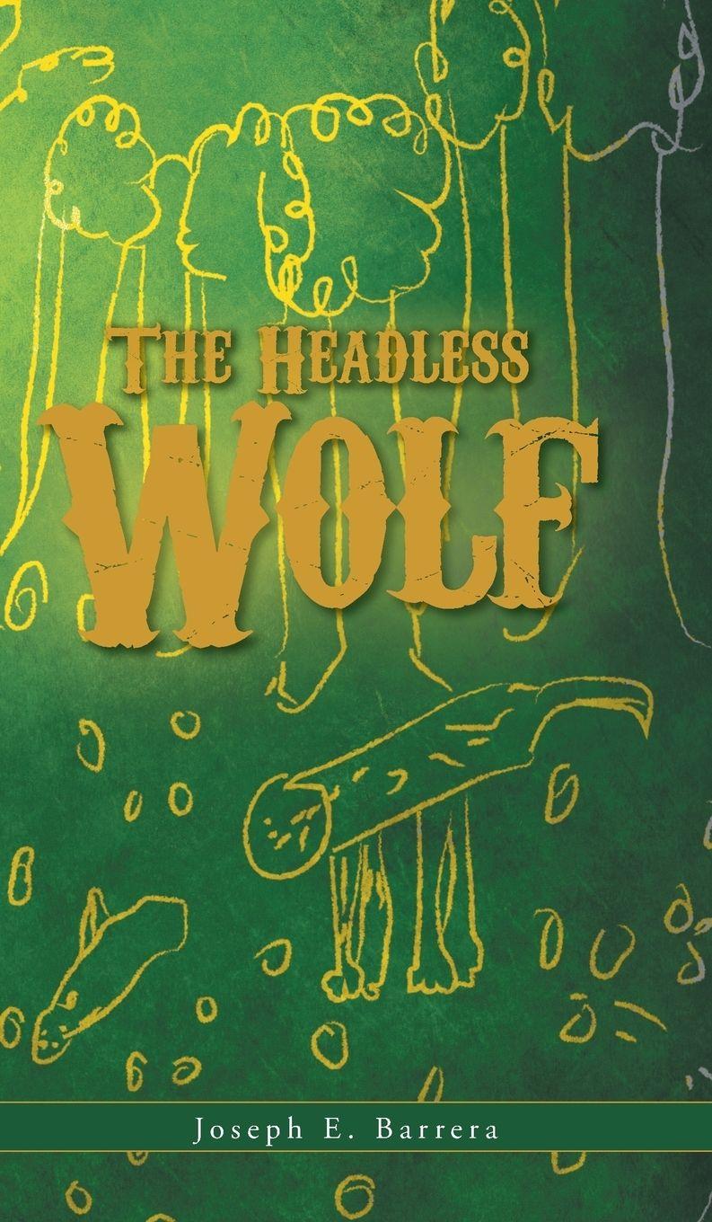 Vorderes Coverbild The Headless Wolf