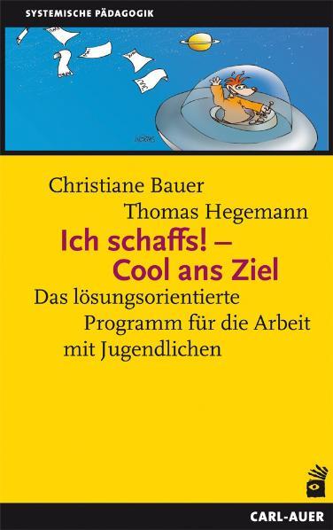 Vorderes Coverbild Ich schaffs! - Cool ans Ziel