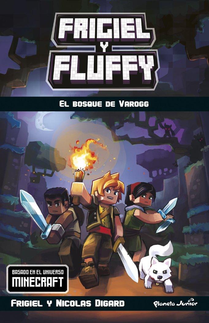 Vorderes Coverbild Frigiel y Fluffy : el bosque de Varogg