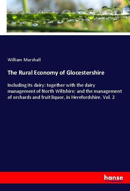 Vorderes Coverbild The Rural Economy of Glocestershire