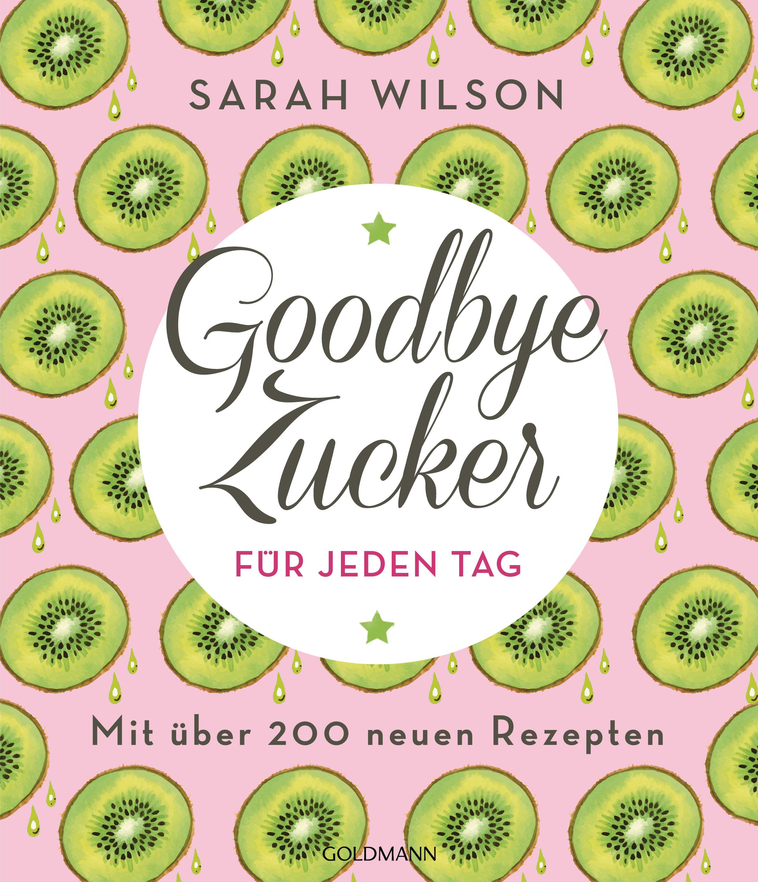 Vorderes Coverbild Goodbye Zucker für jeden Tag