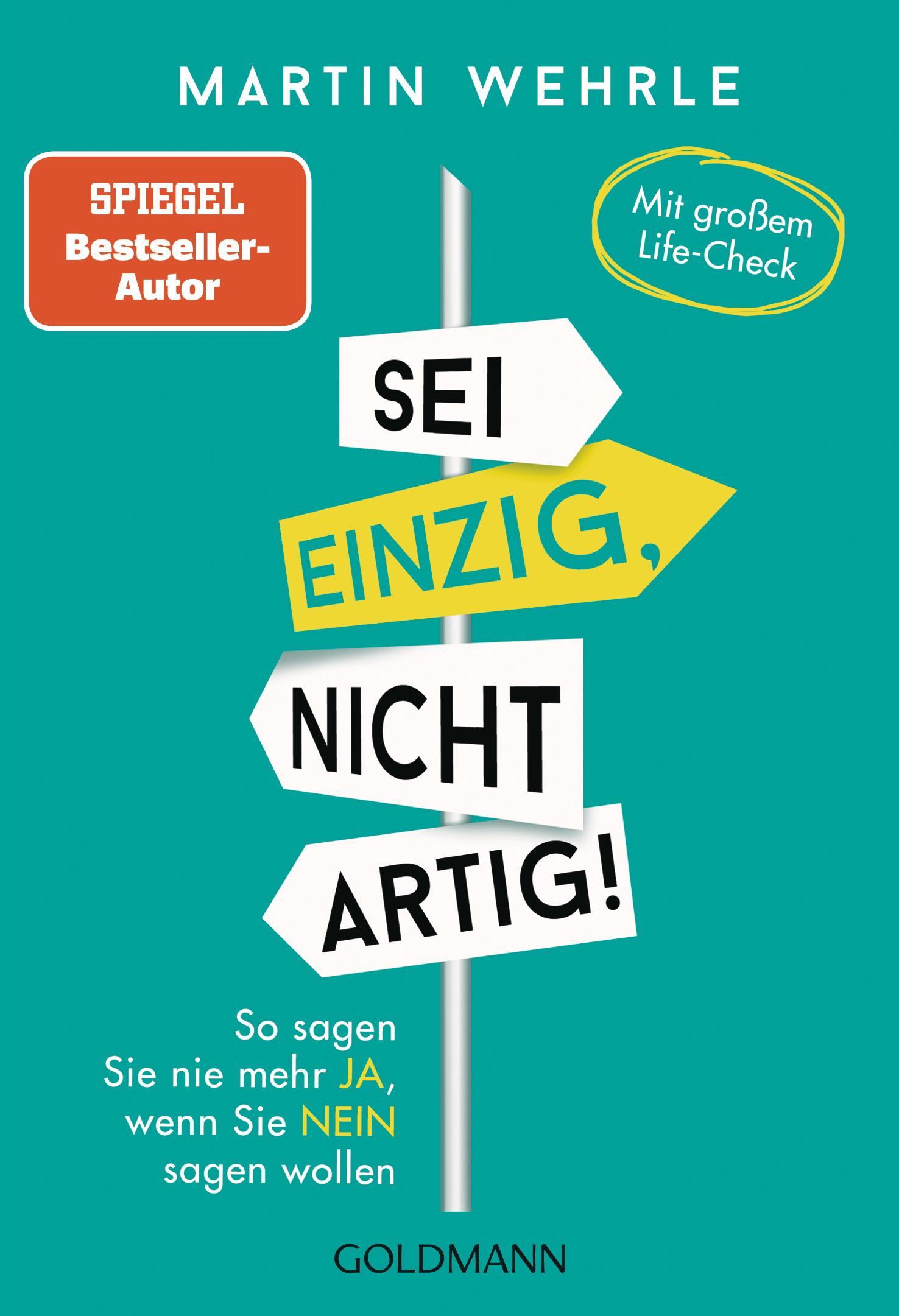 Vorderes Coverbild Sei einzig, nicht artig!