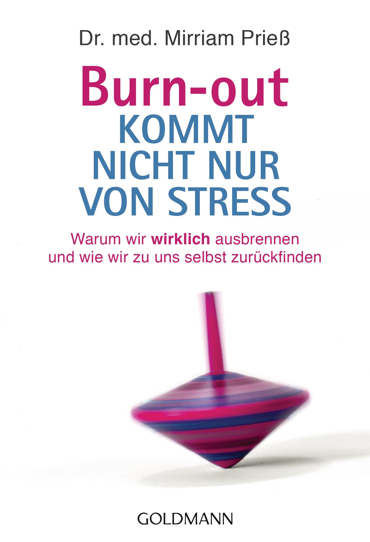Vorderes Coverbild Burn-out kommt nicht nur von Stress