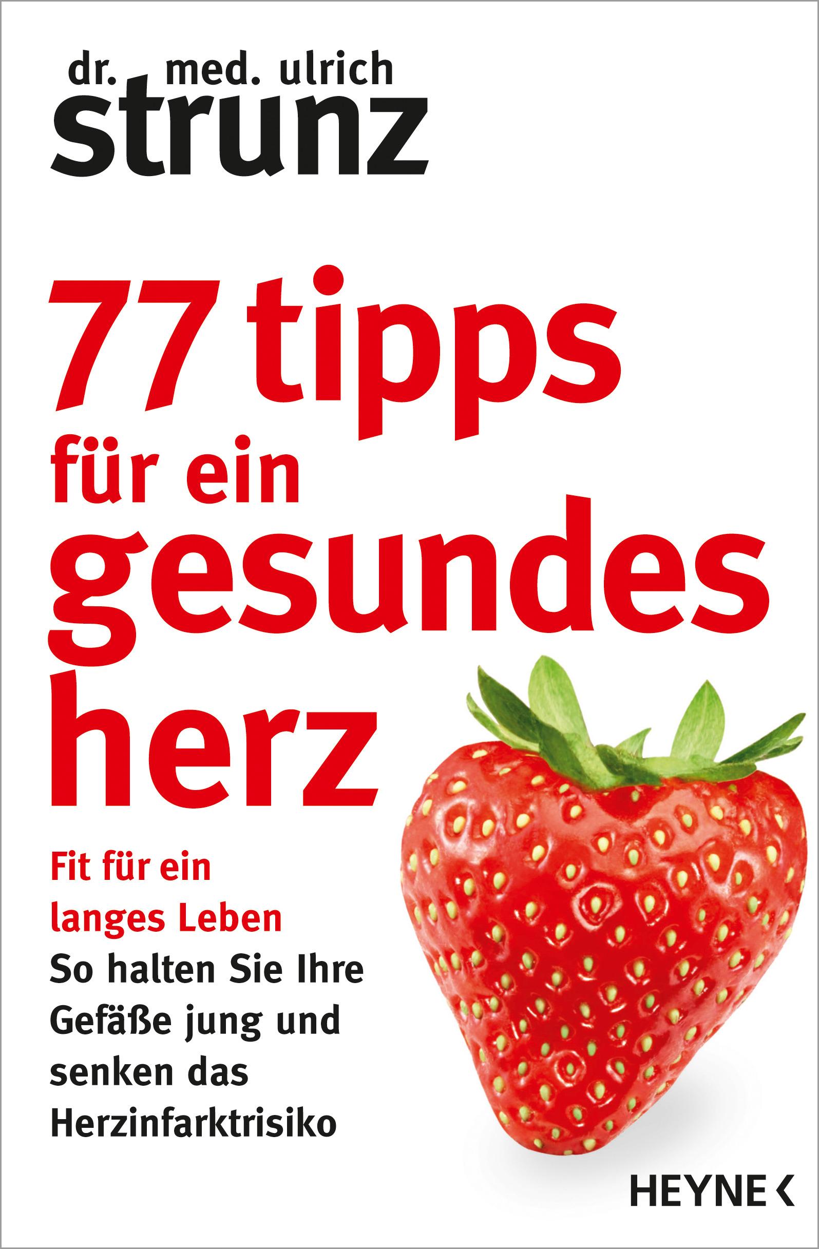 Vorderes Coverbild 77 Tipps für ein gesundes Herz