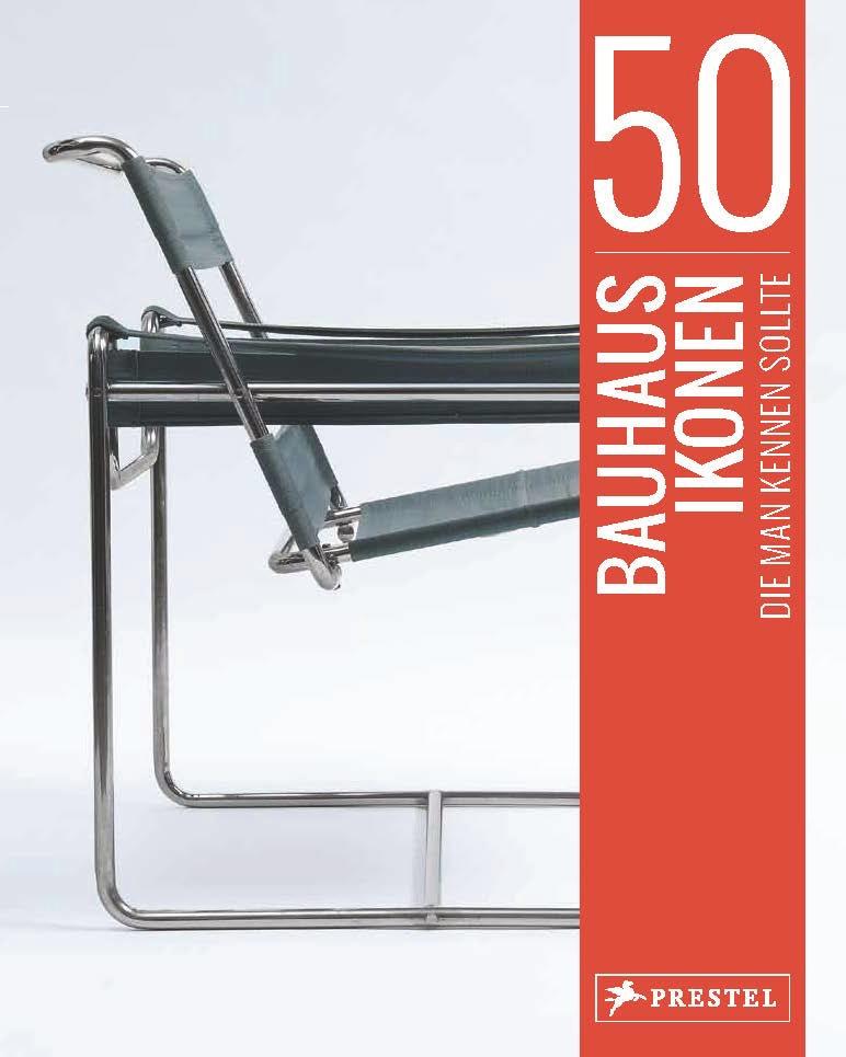 Vorderes Coverbild 50 Bauhaus-Ikonen, die man kennen sollte