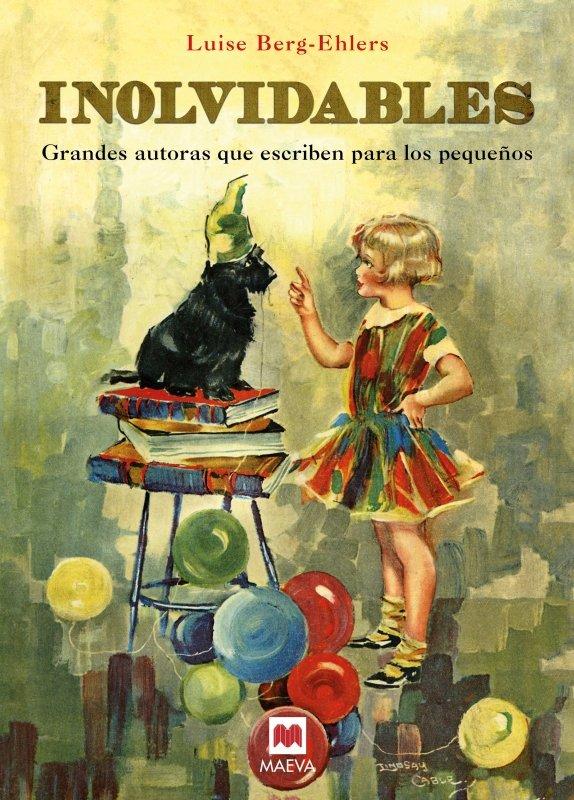 Vorderes Coverbild Inolvidables. Grandes autoras que escriben para los pequeños