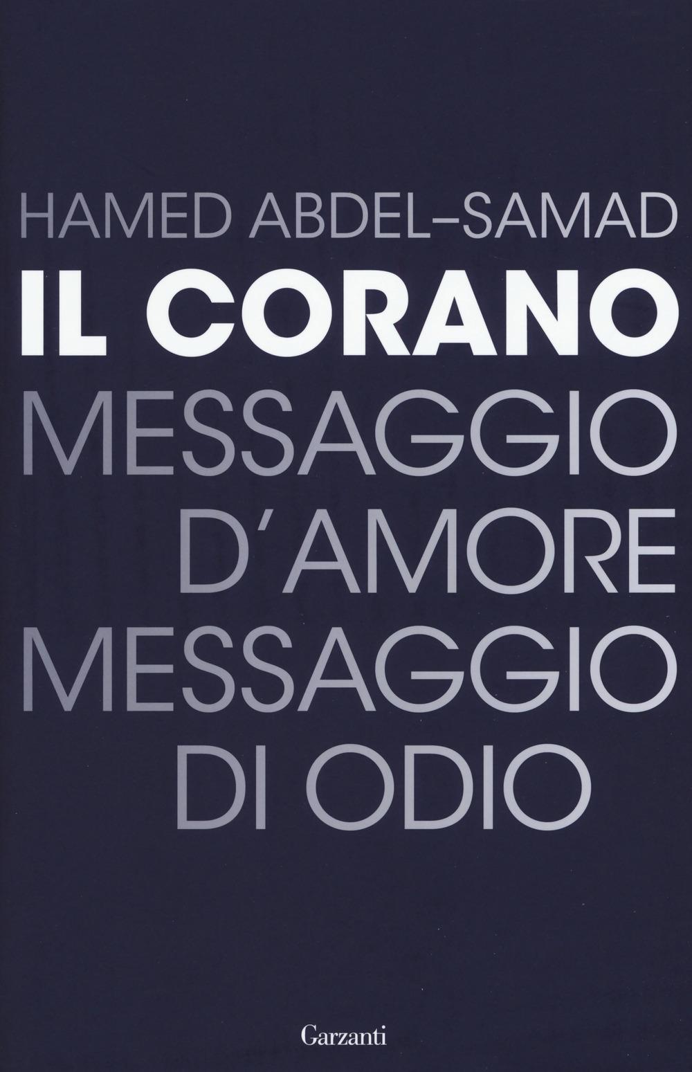 Vorderes Coverbild Il Corano. Messaggio d'amore, messaggio di odio