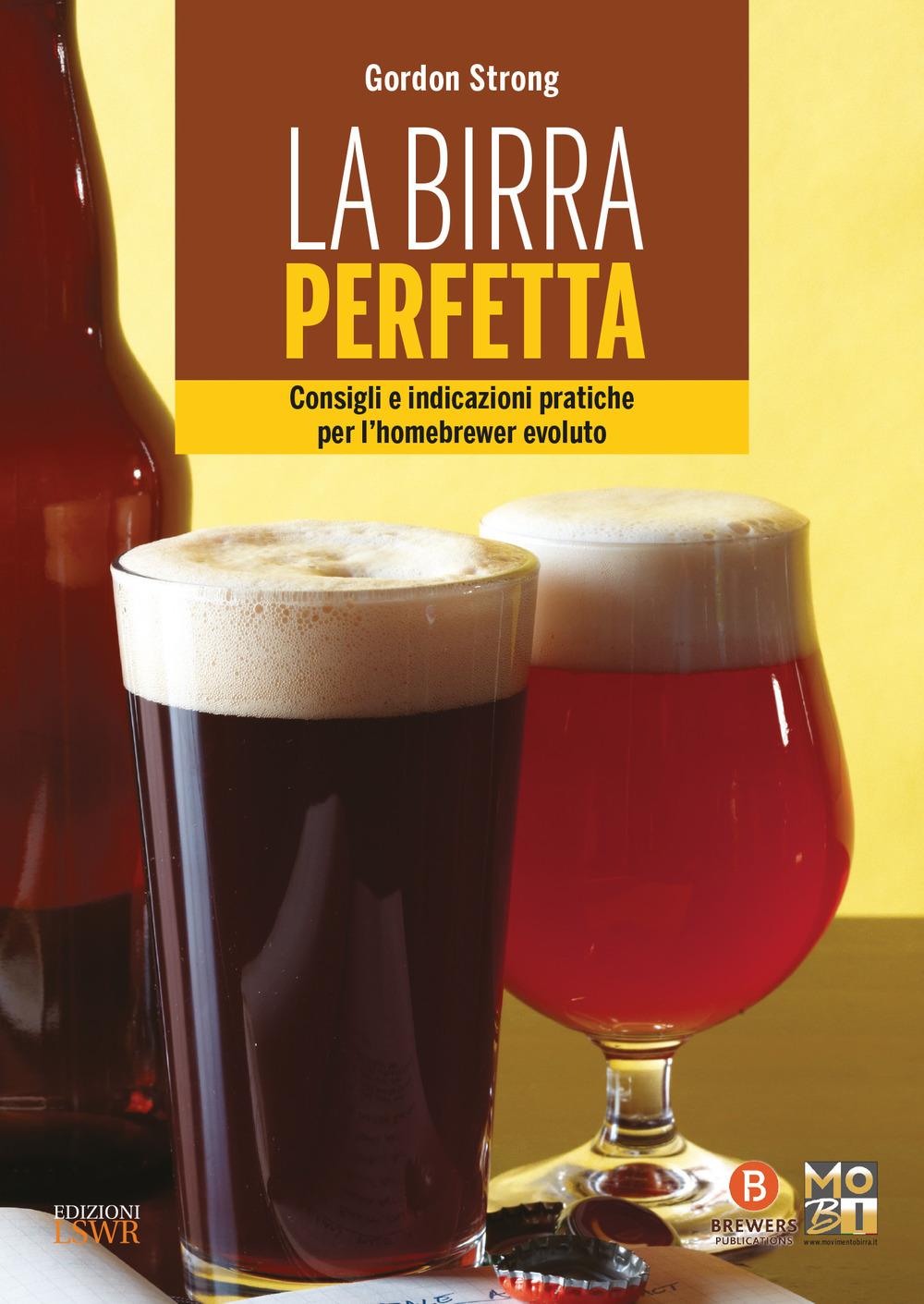 Vorderes Coverbild La birra perfetta. Consigli e indicazioni pratiche per l'homebrewer evoluto