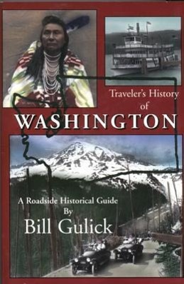 Vorderes Coverbild Traveler's History of Washington: A Roadside Historical Guide