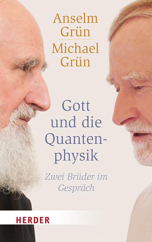 Vorderes Coverbild Gott und die Quantenphysik