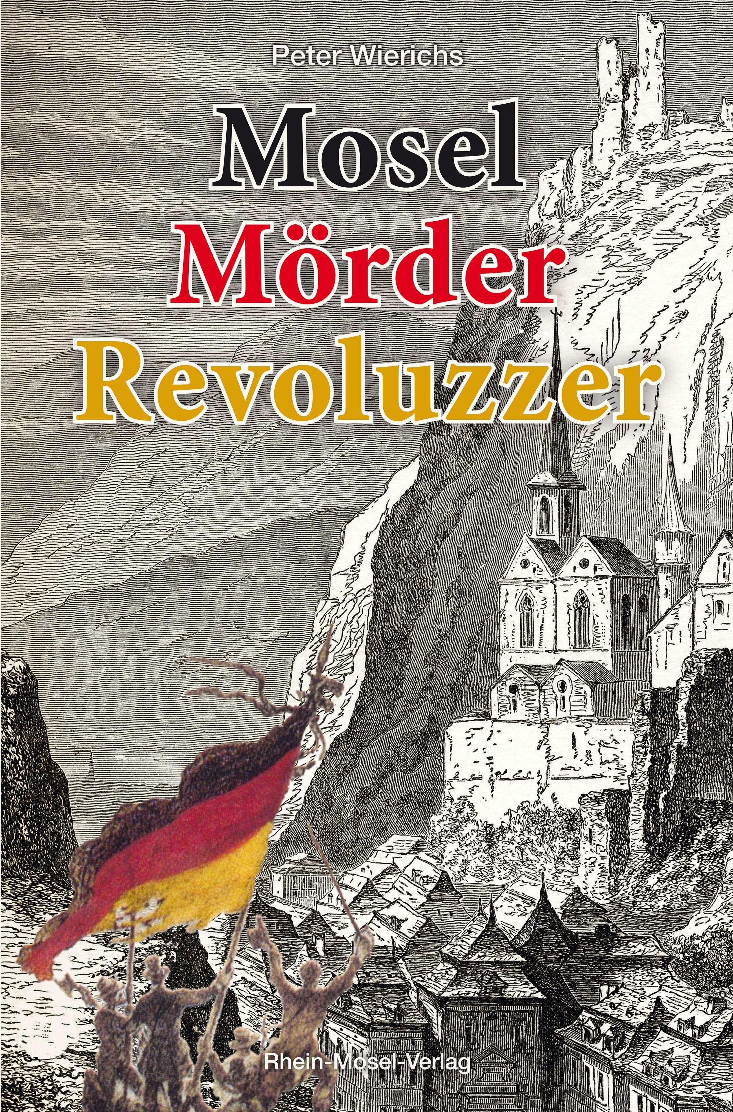 Vorderes Coverbild Mosel Mörder Revoluzzer