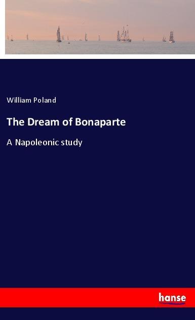 Vorderes Coverbild The Dream of Bonaparte
