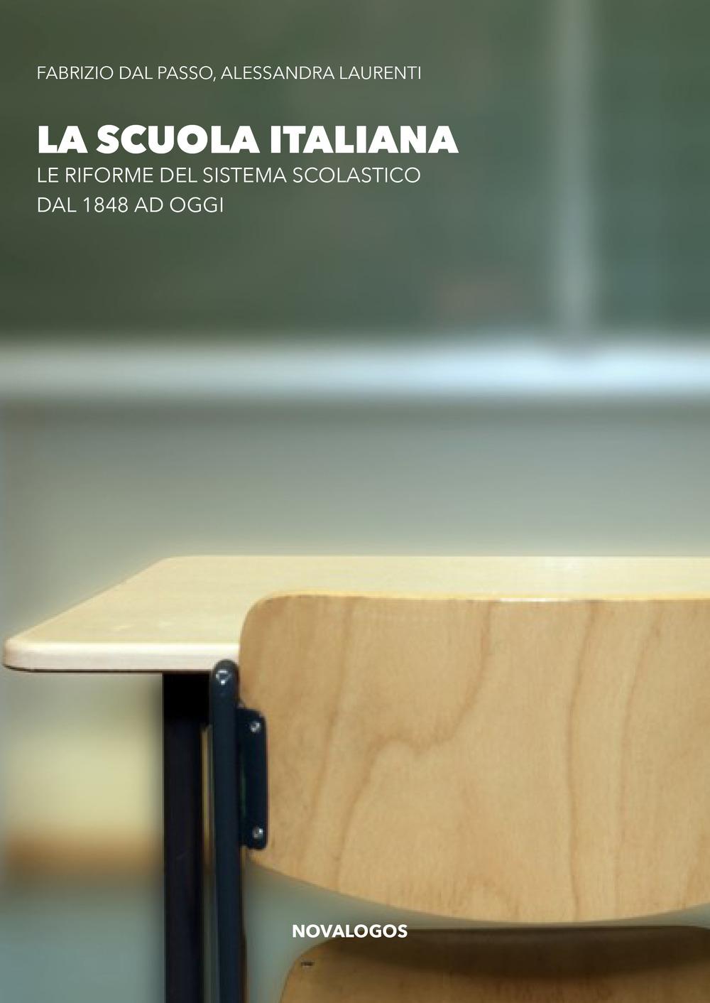 Vorderes Coverbild La scuola italiana. Le riforme del sistema scolastico dal 1848 ad oggi