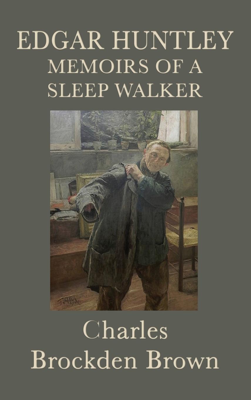 Vorderes Coverbild Edgar Huntley Memoirs of a Sleep Walker