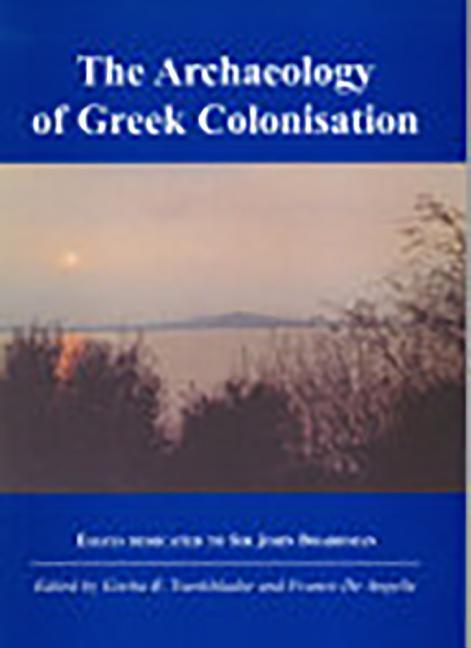 Vorderes Coverbild The Archaeology of Greek Colonisation