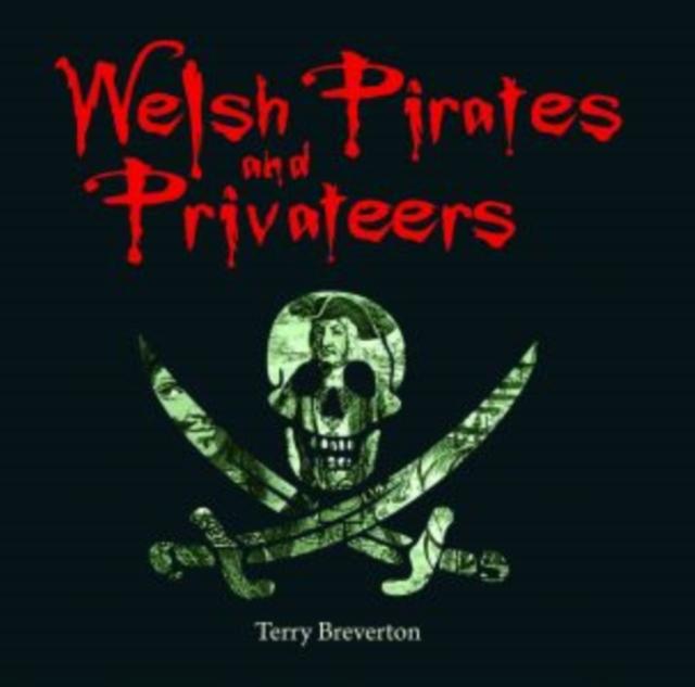 Vorderes Coverbild Compact Wales: Welsh Pirates and Privateers