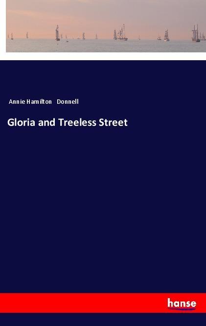 Vorderes Coverbild Gloria and Treeless Street