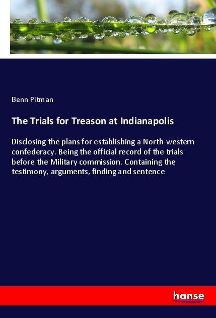 Vorderes Coverbild The Trials for Treason at Indianapolis