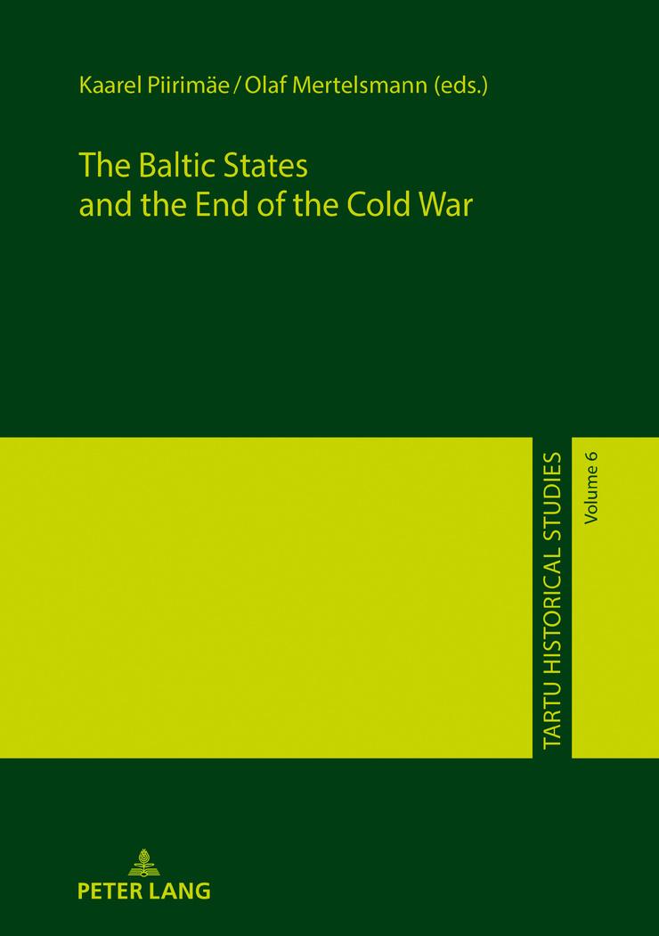 Vorderes Coverbild The Baltic States and the End of the Cold War