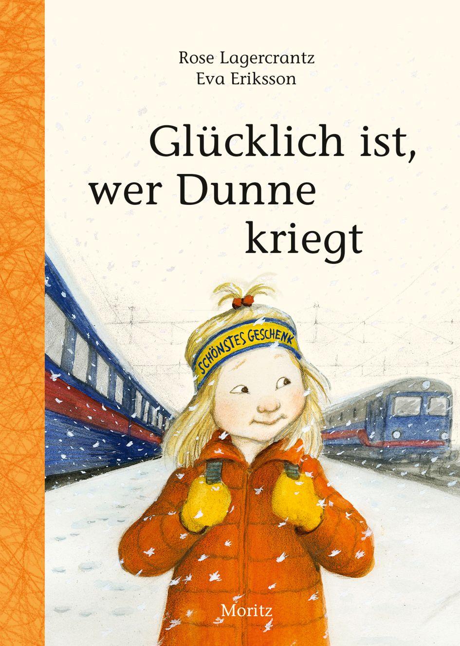 Vorderes Coverbild Glücklich ist, wer Dunne kriegt