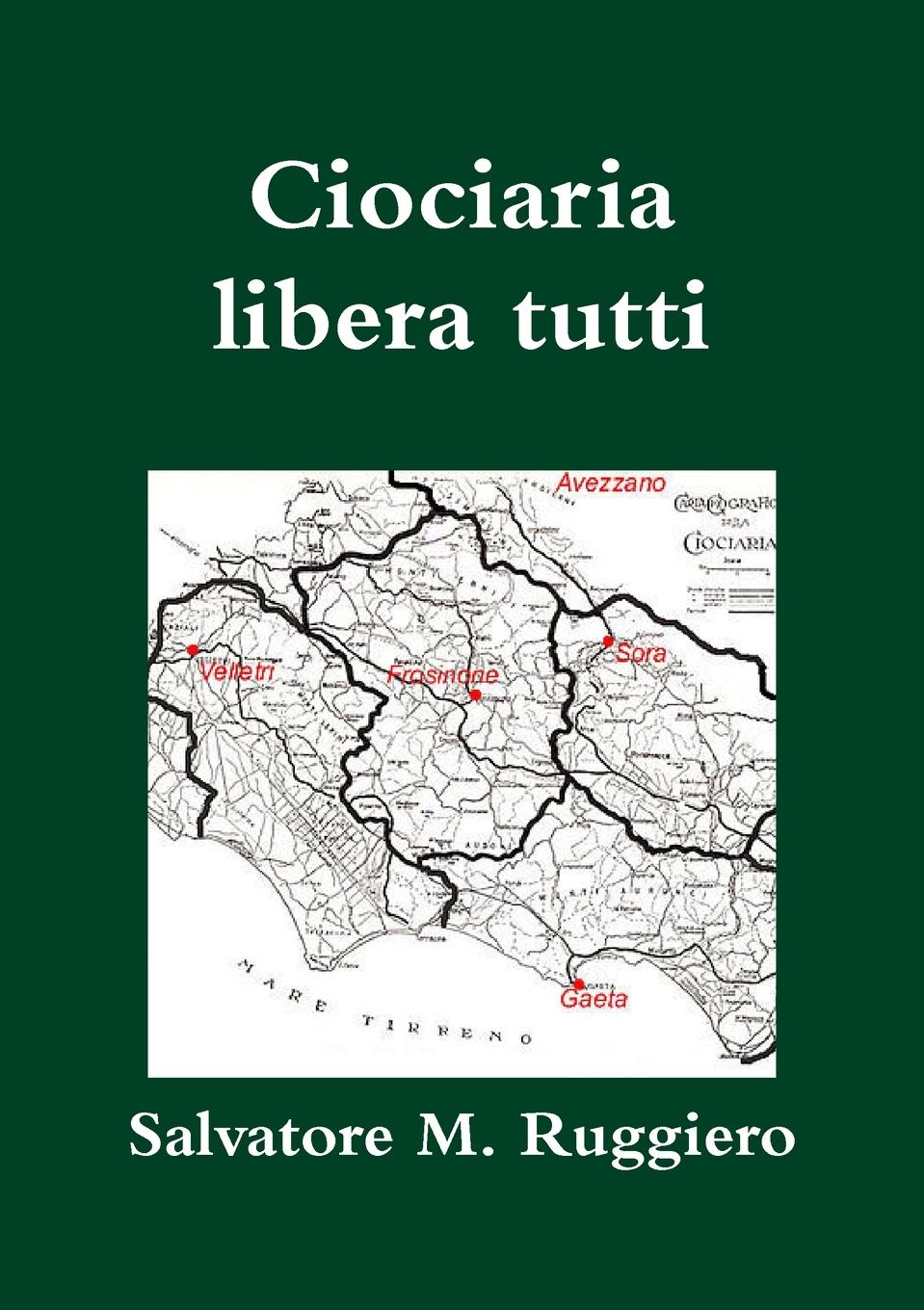 Vorderes Coverbild Ciociaria libera tutti