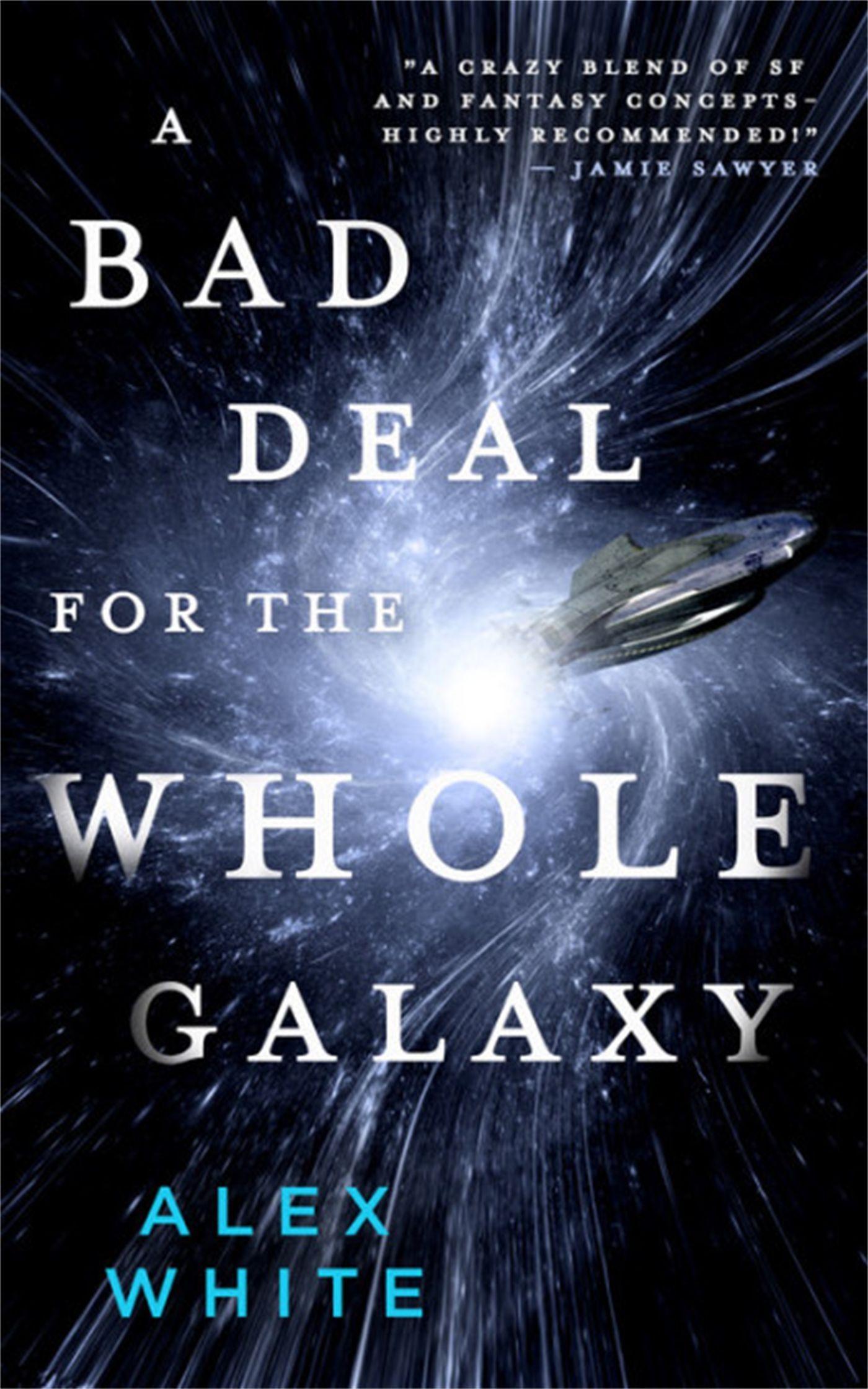 Vorderes Coverbild Bad Deal for the Whole Galaxy