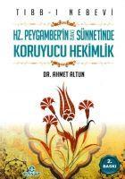 Vorderes Coverbild Tibb-i Nebevi - Hz. Peygamberin S.A.V Sünnetinde Koruyucu Hakimlik