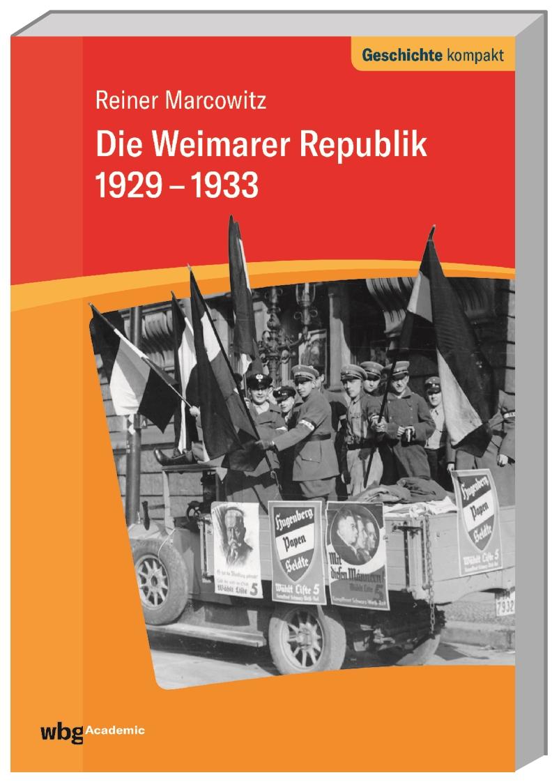 Vorderes Coverbild Die Weimarer Republik 1929-1933