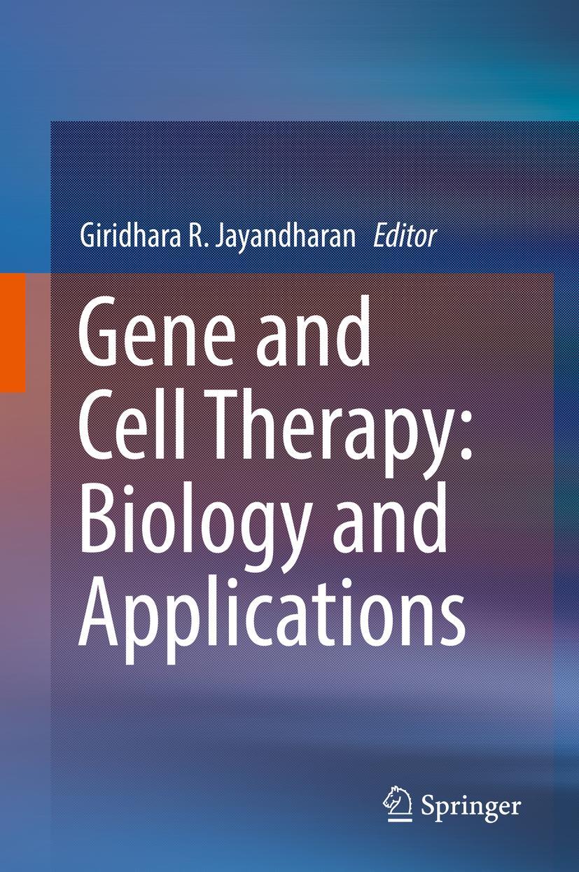 Vorderes Coverbild Gene and Cell Therapy: Biology and Applications