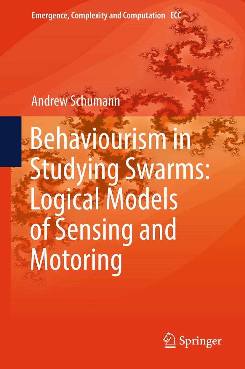 Vorderes Coverbild Behaviourism in Studying Swarms: Logical Models of Sensing and Motoring