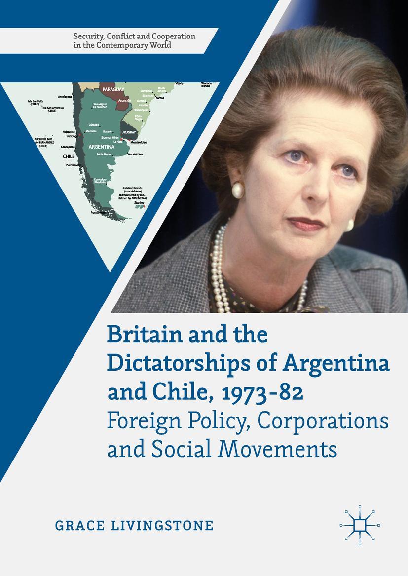 Vorderes Coverbild Britain and the Dictatorships of Argentina and Chile, 1973-82